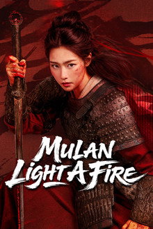Mộc Lan: Huyết Nhẫn – Mulan: Light A fire (2026)