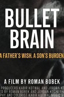 Bullet Brain