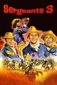 Sergeants 3 movie poster