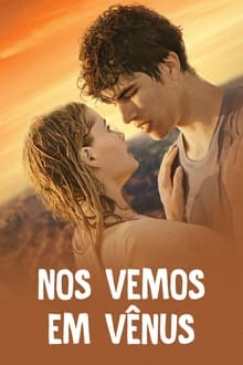 Poster do filme Nos Vemos Em Vênus