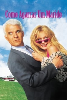 Poster do filme Como Agarrar um Marido