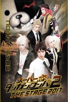 Poster do filme Super Danganronpa 2: Sayonara Zetsubō Gakuen THE STAGE 2017