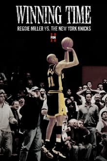 Poster do filme Winning Time: Reggie Miller vs. The New York Knicks