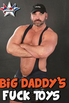 Big Daddy's Fuck Toys