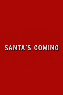 Santa's Coming