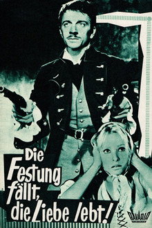 Die Festung fällt, die Liebe lebt