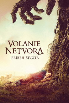 Volanie netvora: Príbeh života