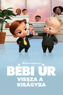 Bébi úr: Vissza a kiságyba