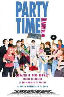 Party Time: The Movie