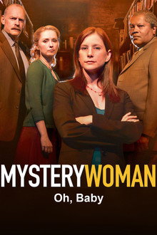 Mystery Woman: Oh Baby
