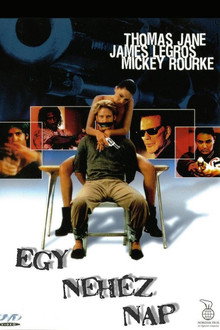Egy nehéz nap