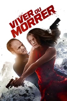 Poster do filme Viver ou Morrer