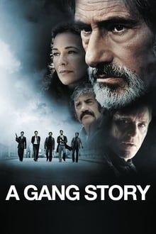 A Gang Story movie poster