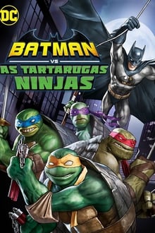 Poster do filme Batman vs. As Tartarugas Ninjas