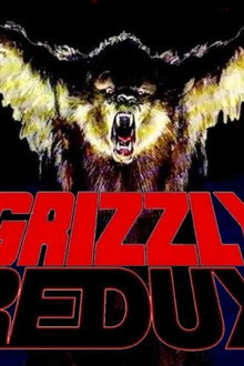 Grizzly Redux