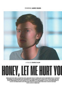 Honey, Let Me Hurt You