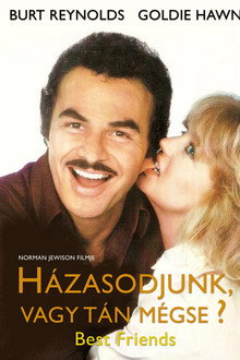 Házasodjunk, vagy tán mégse?
