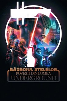 Războiul Stelelor: Povești din lumea underground