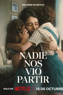 Nadie nos vio partir
