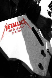Metallica: Live in Munich, Germany - May 31, 2015