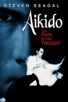 Aikido: The Path Beyond Thought