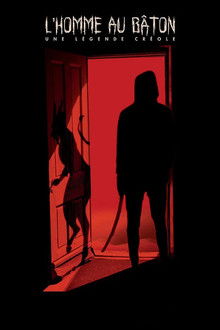 L'Homme au bâton, une légende créole