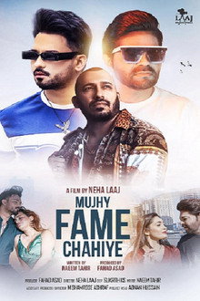 Mujhy Fame Chahiye