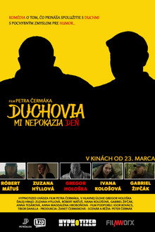 Duchovia mi nepokazia deň