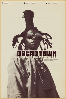 Dreadtown: The Steel Pulse Story movie poster