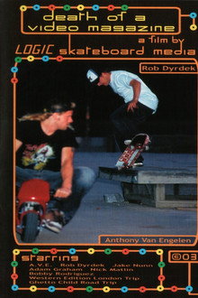 Death of a Video Magazine: A Film by Logic Skateboard Media