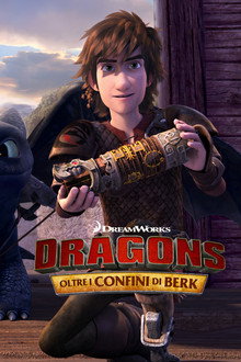 Dragons: Oltre i confini di Berk
