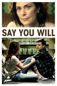 Poster do filme Say You Will