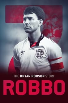 Poster do filme Robbo: The Bryan Robson Story
