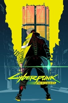 Cyberpunk: Mercenários – Todas as Temporadas – Dublado / Legendado