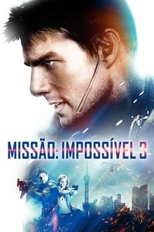 Poster do filme Mission: Impossible III