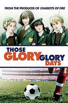 Poster do filme Those Glory Glory Days