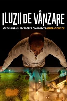 Iluzii de vânzare: Ascensiunea și decăderea comunității Generation Zoe