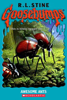 Goosebumps: Awesome Ants