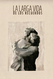 La larga vida de los recuerdos
