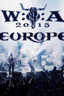 Europe: Live at W:O:A 2015