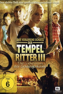 Der verlorene Schatz der Tempelritter III: Das Geheimnis der Schlangenkrone