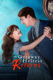 The Getaway Heiress Returns