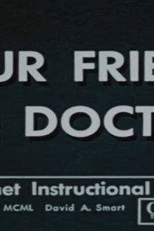 Your Friend, the Doctor