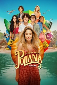 As Aventuras de Poliana: O Filme (2023) WEB-DL 1080p Nacional Torrent