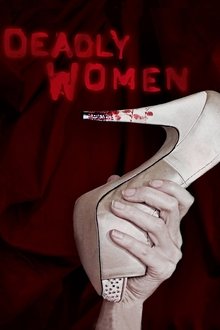 Deadly Women Deadly Women