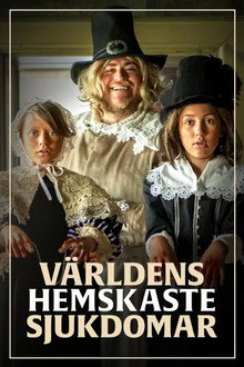 Världens hemskaste sjukdomar