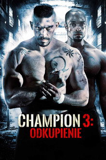 Champion 3: Odkupienie
