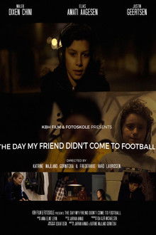 The Day My Friend Didn't Come to Football