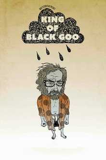 The King of Black Goo