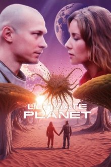 The Ultimate Planet